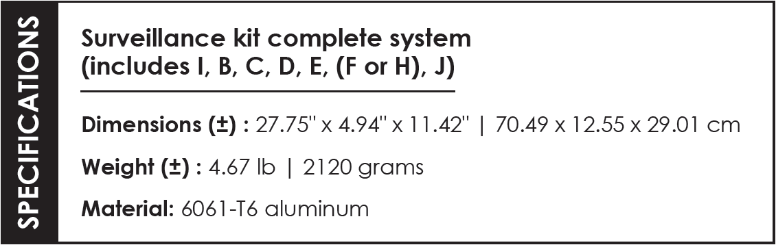 Surveillance kit complete system